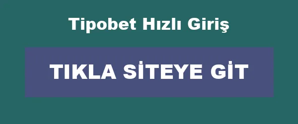 Tipobet Hızlı Giriş infografik